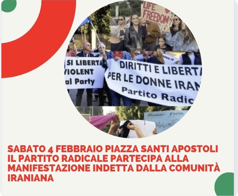 Sabato 4 febbraio alle 14 a Piazza Santi Apostoli il Partito Radicale partecipa alla manifestazione indetta dalla comunità iraniana