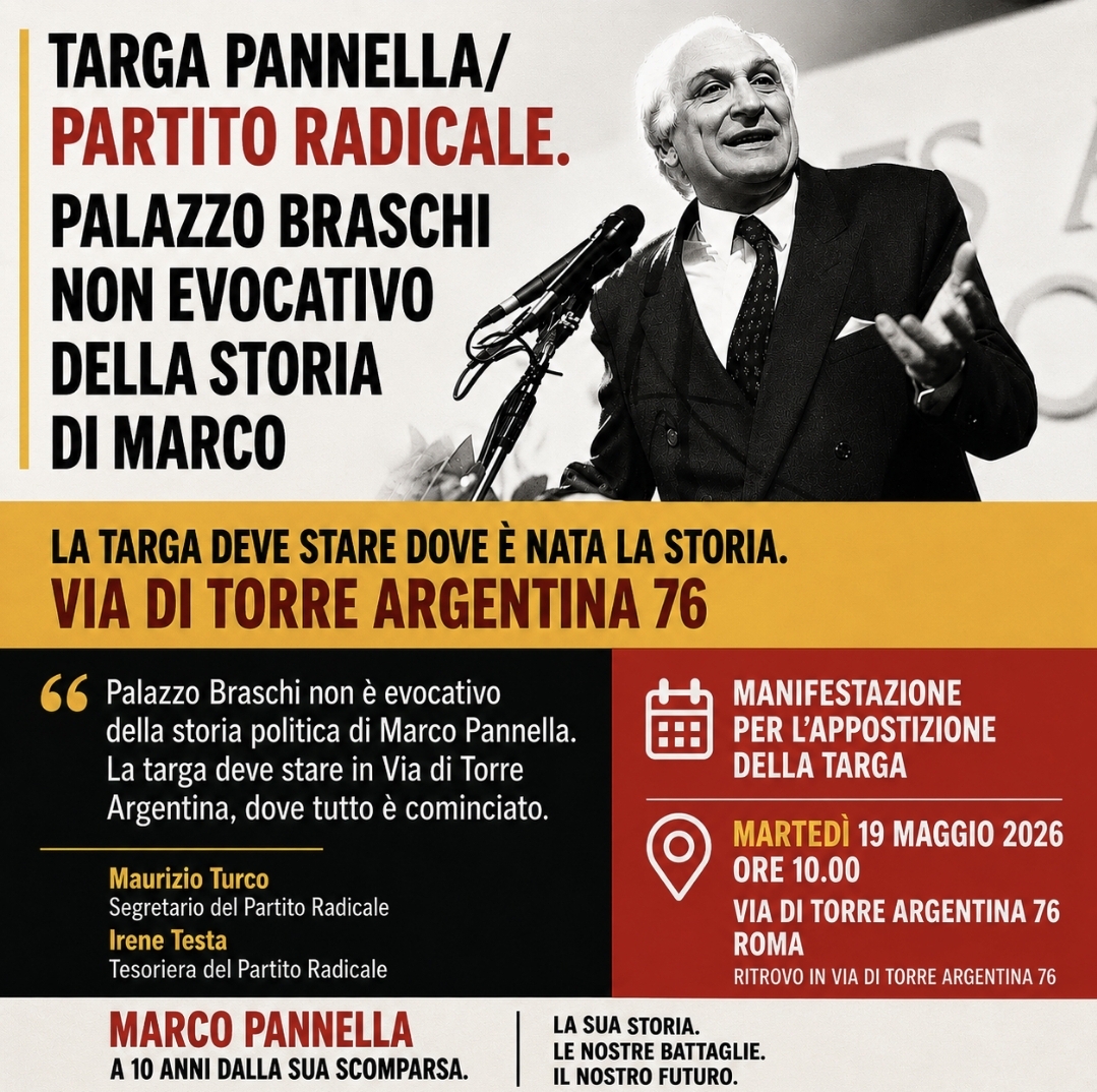 TARGA PANNELLA/ PARTITO RADICALE. PALAZZO BRASCHI NON EVOCATIVO DELLA STORIA DI MARCO